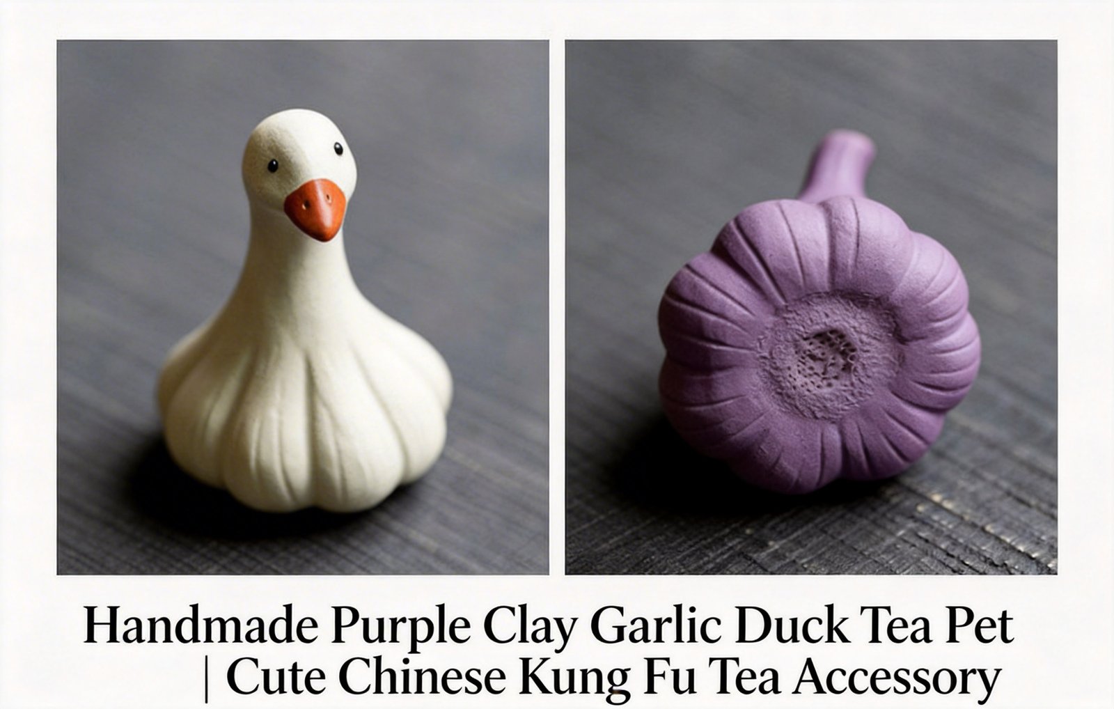 Garlic duck tea pet side and base view